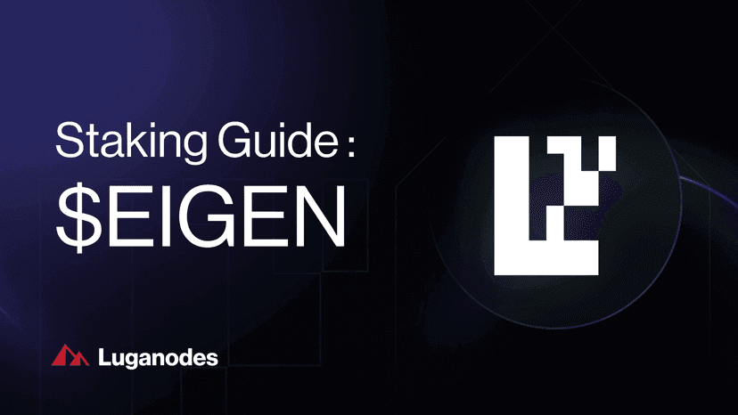 EigenLayer —  Stake $EIGEN Tokens with Luganodes