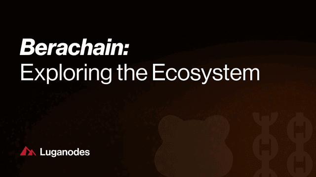 Berachain: Exploring the Ecosystem