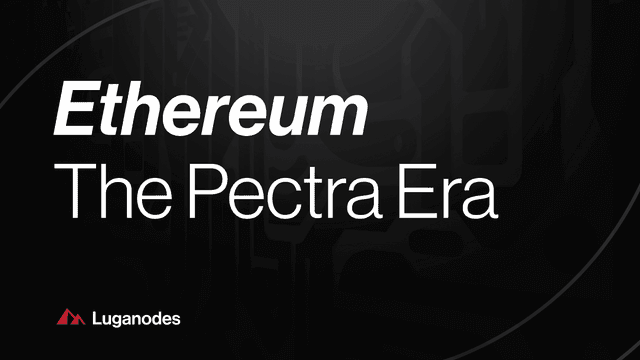 Ethereum: The Pectra Era