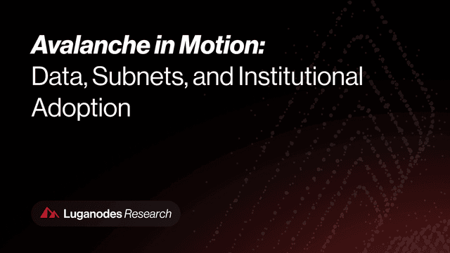 Avalanche in Motion: Data, Subnets, and Institutional Adoption