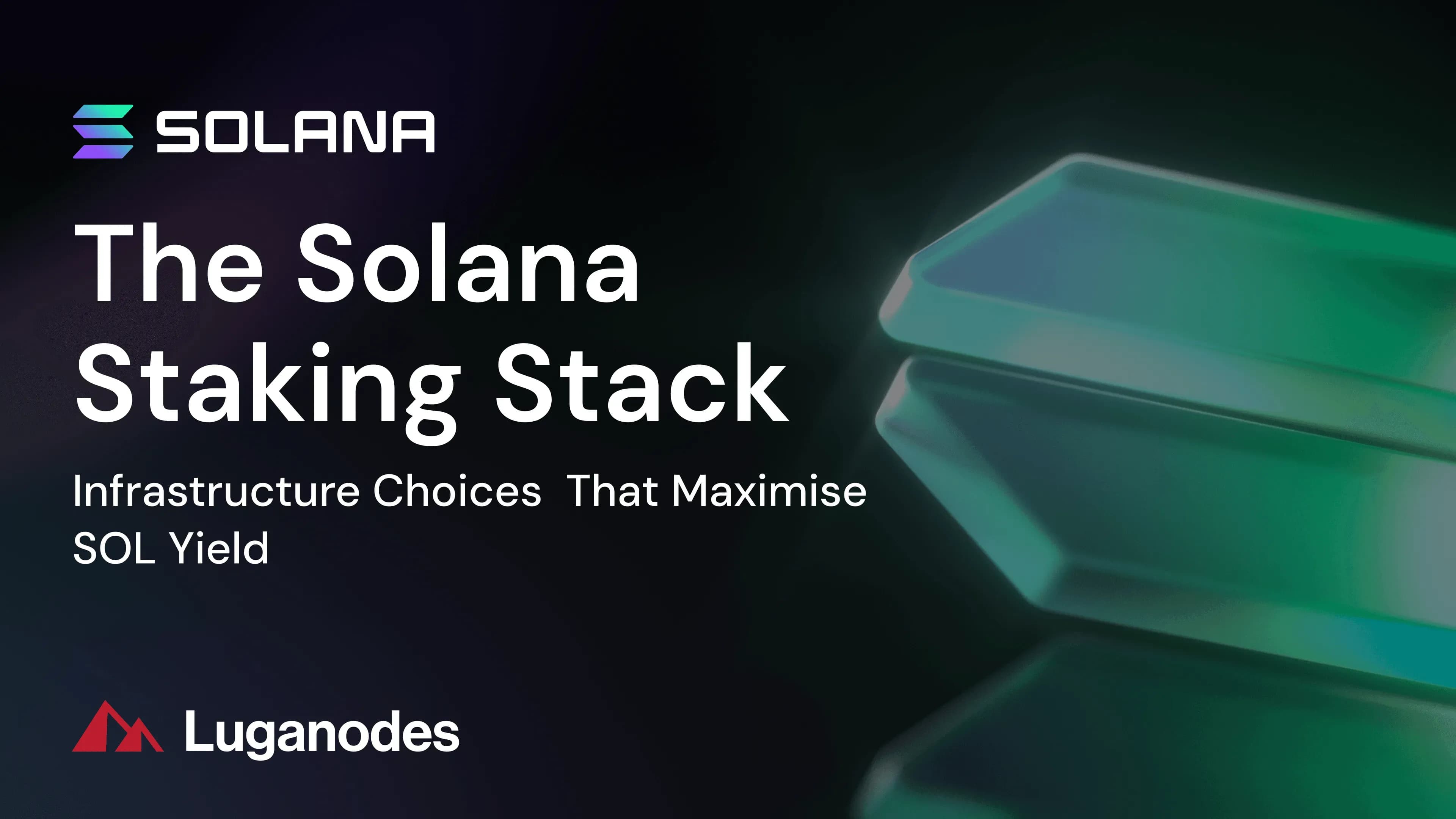 The Solana Staking Stack