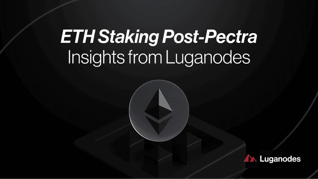 ETH Staking Post-Pectra: Insights from Luganodes